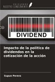Impacto de la política de dividendos en la cotización de la acción