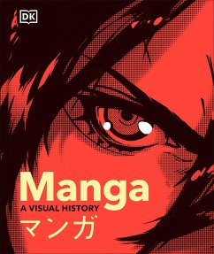 Manga a Visual History - Schodt, Frederik L; Thorn, Rachel; Davisson, Zack; Friedman, Erica; Clements, Jonathan