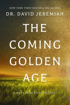 The Coming Golden Age - Jeremiah, David