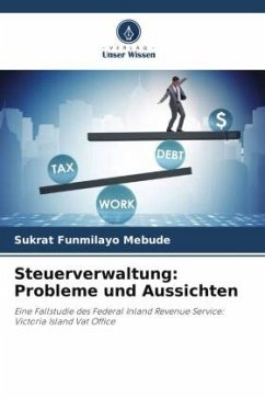 Steuerverwaltung: Probleme und Aussichten - Mebude, Sukrat Funmilayo