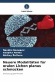 Neuere Modalitäten für oralen Lichen planus schmücken