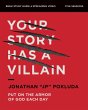 Your Story Has a Villain Bible Study... - Bild 1