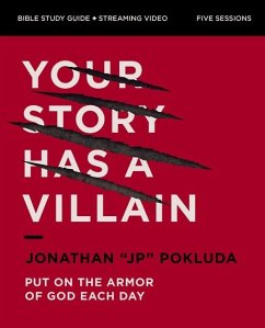 Your Story Has a Villain Bible Study Guide Plus Streaming Video - Pokluda, Jonathan