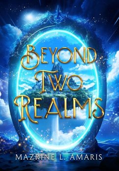 Beyond Two Realms - Amaris, Mazrine L