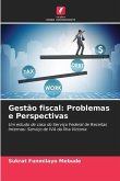 Gestão fiscal: Problemas e Perspectivas