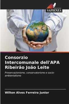 Consorzio Intercomunale dell'APA Ribeirão João Leite - Alves Ferreira Junior, Wilton