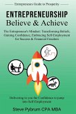 Entrepreneurship Believe & Achieve Entrepreneurship Believe & Achieve