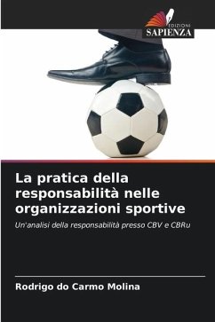 La pratica della responsabilità nelle organizzazioni sportive - do Carmo Molina, Rodrigo