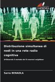 Distribuzione simultanea di nodi in una rete radio cognitiva