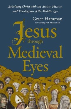 Cover Jesus Through Medieval Eyes