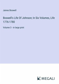 Boswell's Life Of Johnson; In Six Volumes, Life 1776-1780 - Boswell, James