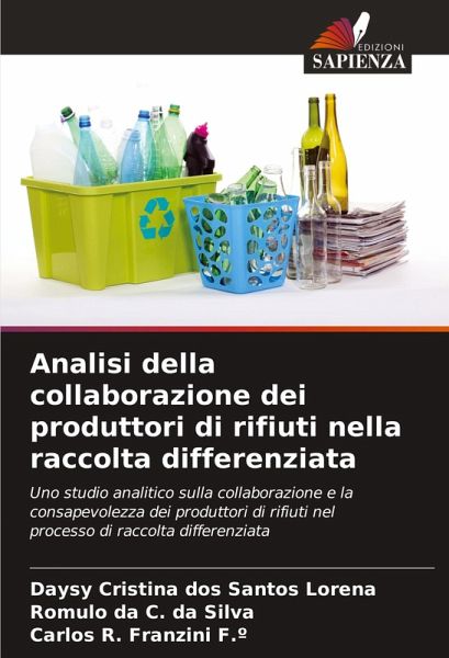 Analisi della collaborazione dei produttori di rifiuti nella raccolta differenziata