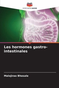 Les hormones gastro-intestinales - Bhosale, Malojirao
