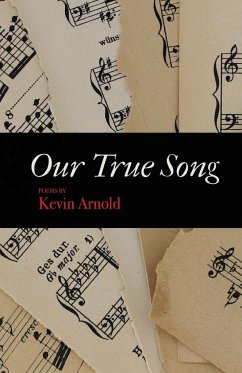 Our True Song - Arnold, Kevin