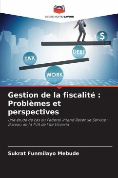 Gestion de la fiscalité : Problèmes et perspectives - Mebude, Sukrat Funmilayo