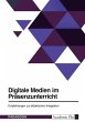 Digitale Medien im Präsenzunterricht - Bild 1