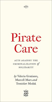 Pirate Care - Graziano, Valeria; Mars, Marcell; Medak, Tomislav