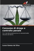 Consumo di droga e controllo penale