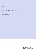 Ester Ried; Yet Speaking