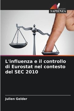 L'influenza e il controllo di Eurostat nel contesto del SEC 2010 - Gelder, Julien