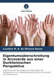 Eigentumsüberschreitung in Arcoverde aus einer Durkheimschen Perspektive