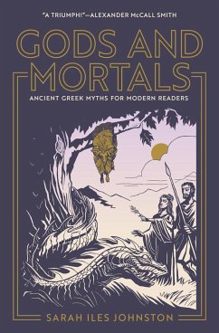 Gods and Mortals - Johnston, Sarah Iles