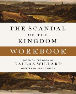 The Scandal of the Kingdom Workbook - Willard, Dallas