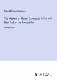 The Mystery of Murray Davenport; A Story of New York at the Present Day