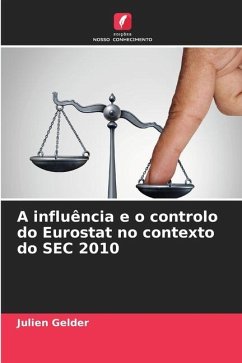 A influência e o controlo do Eurostat no contexto do SEC 2010 - Gelder, Julien