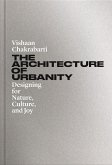 The Architecture of Urbanity