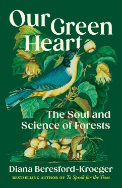 Our Green Heart - Beresford-Kroeger, Diana