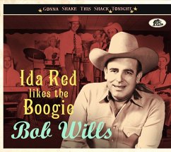 Ida Red Likes The Boogie - Gonna Shake This Shack - Wills,Bob & His Texas Playboys