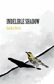 Indelible Shadow