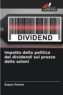 Impatto della politica dei dividendi sul prezzo delle azioni - Perera, Supun