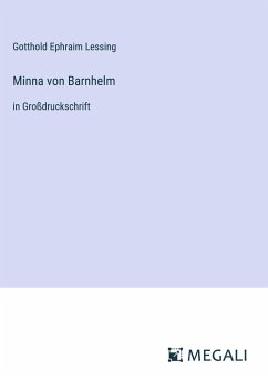 Minna von Barnhelm - Lessing, Gotthold Ephraim