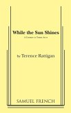 While the Sun Shines While the Sun Shines