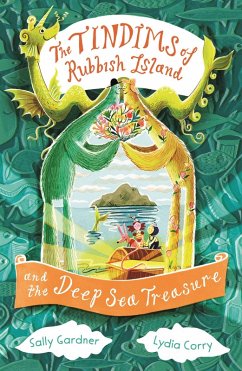 The Tindims of Rubbish Island and the Deep Sea Treasure (eBook, ePUB) - Gardner, Sally