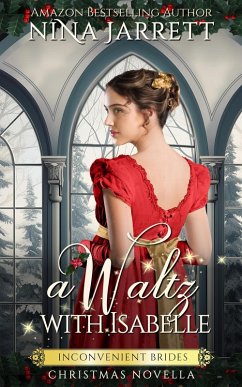 A Waltz With Isabelle (Inconvenient Brides, #4.5) (eBook, ePUB) - Jarrett, Nina