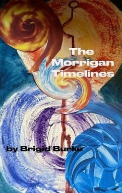 Morrigan Timelines (eBook, ePUB) - Burke, Brigid