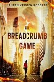 The Breadcrumb Game (eBook, ePUB)