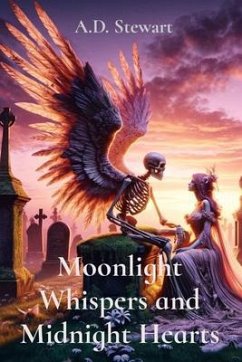 Cover Moonlight Whispers and Midnight Hearts (eBook, ePUB)
