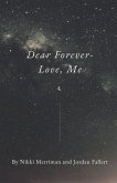 Dear Forever- Love, Me (eBook, ePUB)