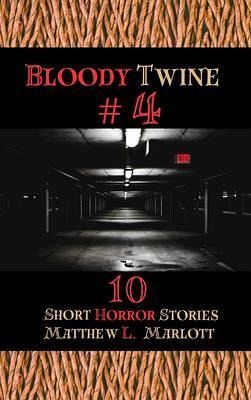 Bloody Twine #4 (eBook, ePUB) Bloody Twine #4 (eBook, ePUB)