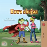Kuwa shujaa (eBook, ePUB)
