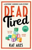 Dead Tired (eBook, ePUB)