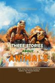 Three Stories About Animals (eBook, ePUB)