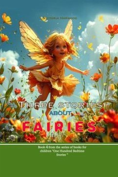 Three Stories About Fairies (eBook, ePUB) - Harwood, Viktoriia