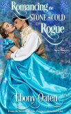 Romancing The Stone-Cold Rogue (Regency Romps, #6) (eBook, ePUB)