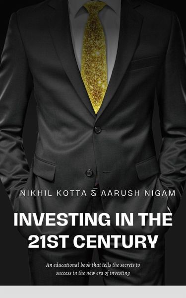 Investing in the 21st Century: Build Your Wealth (eBook, ePUB)