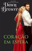 Coração em Espera (Intenções do Coração, #5) (eBook, ePUB)